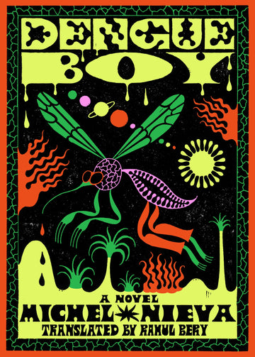 Dengue Boy: A Novel
