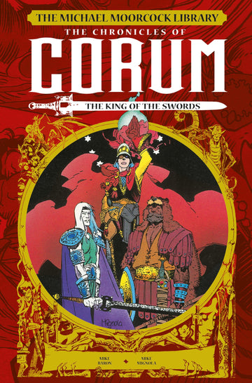 The Michael Moorcock Library: The Chronicles of Corum Vol. 3: The King of Swords (Graphic Novel)