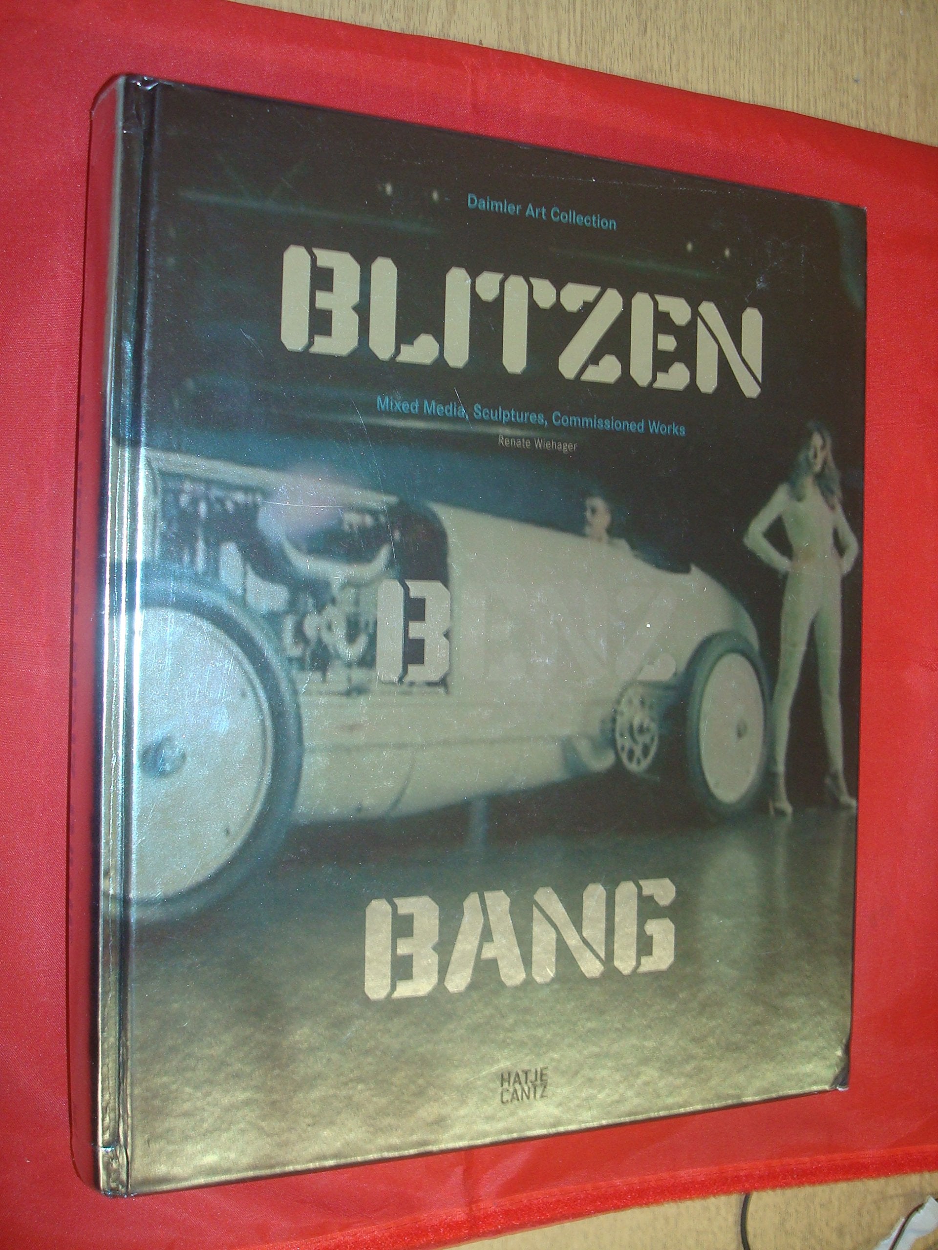 Blitzen-Benz BANG: Daimler Art Collection: Mixed Media, Sculptures, Commissioned Works