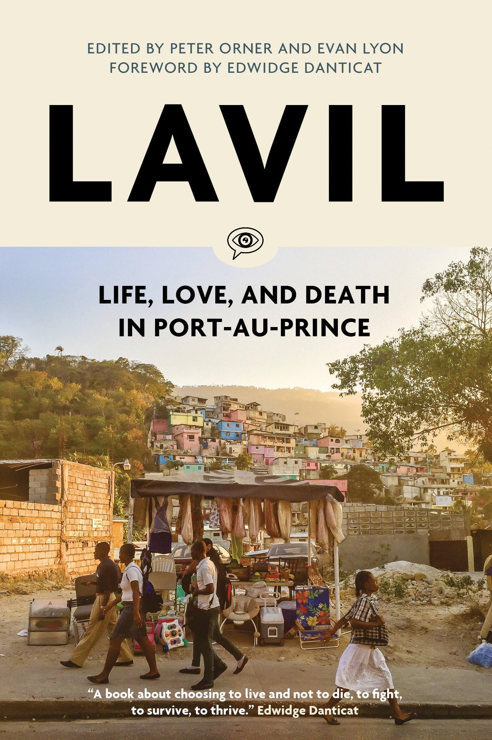 Lavil: Life, Love, and Death in Port-au-Prince