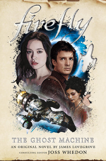 The Ghost Machine: Firefly