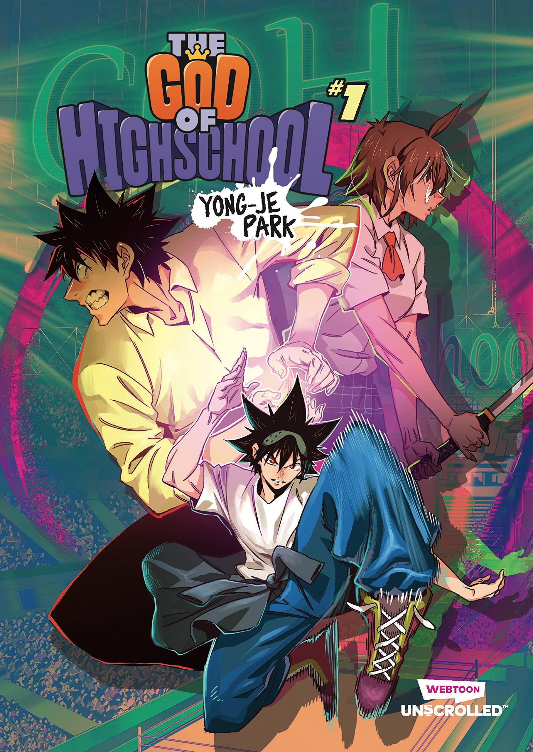 The God of High School, Vol. 1: A WEBTOON Unscrolled Graphic Novel