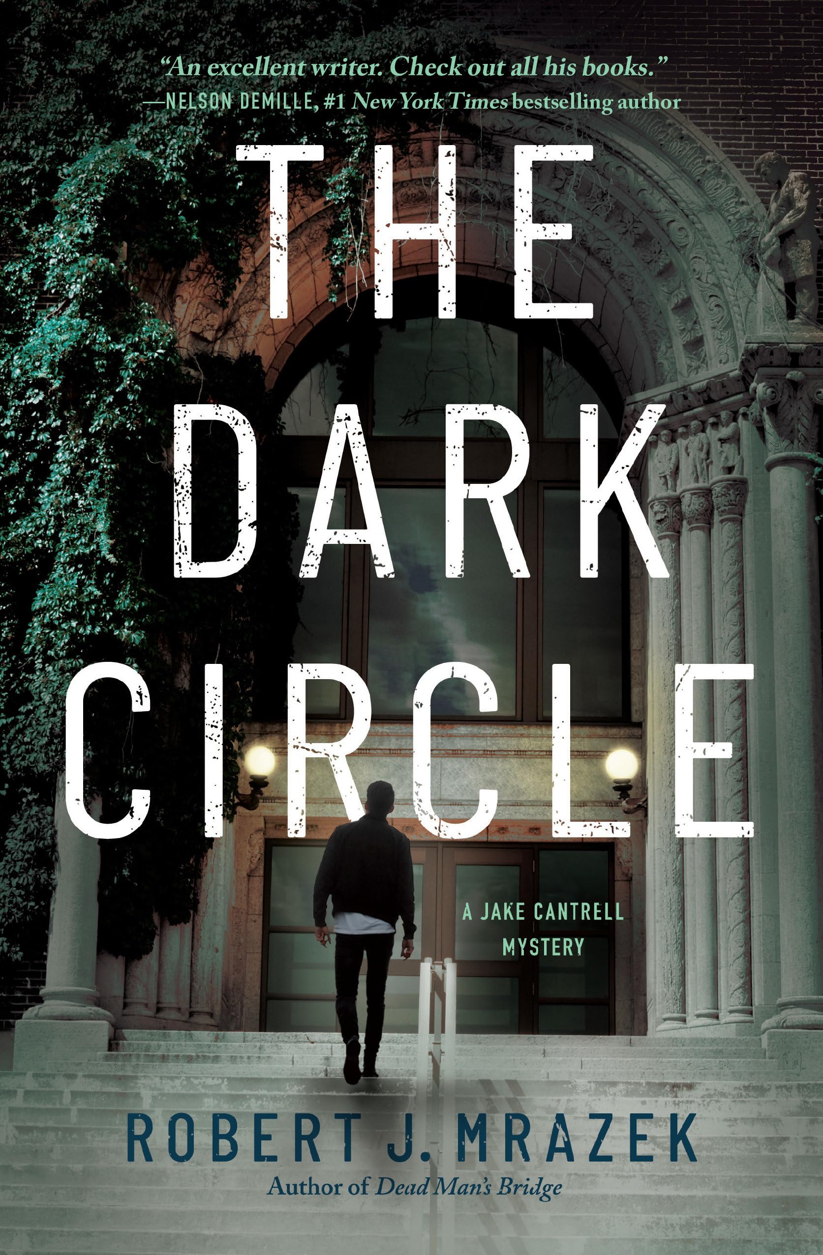 The Dark Circle (A Jake Cantrell Mystery)