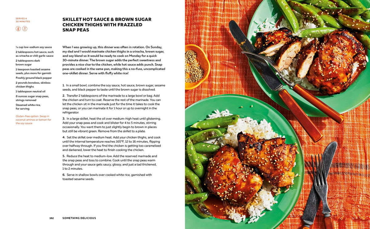 Something Delicious: 100 Recipes for Everyday Cooking [A Cookbook]