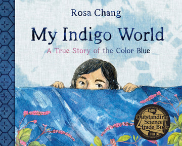 My Indigo World: A True Story of the Color Blue