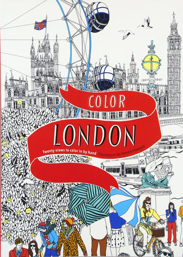 Color London: Twenty Views to Color in by Hand