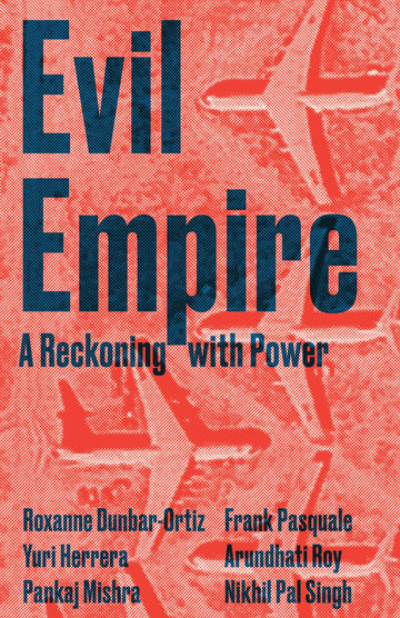 Evil Empire (Boston Review / Forum)