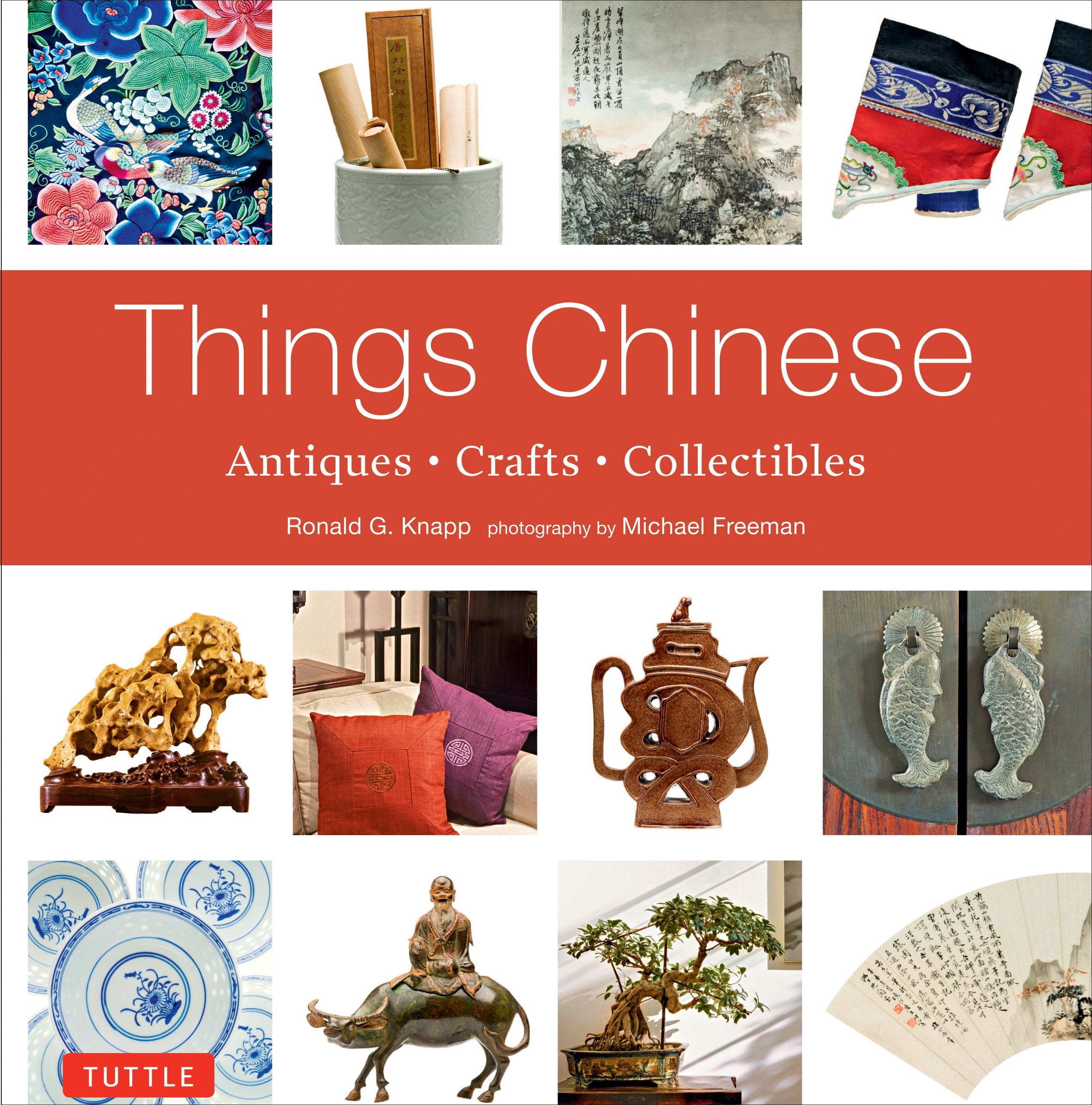 Things Chinese: Antiques, Crafts, Collectibles