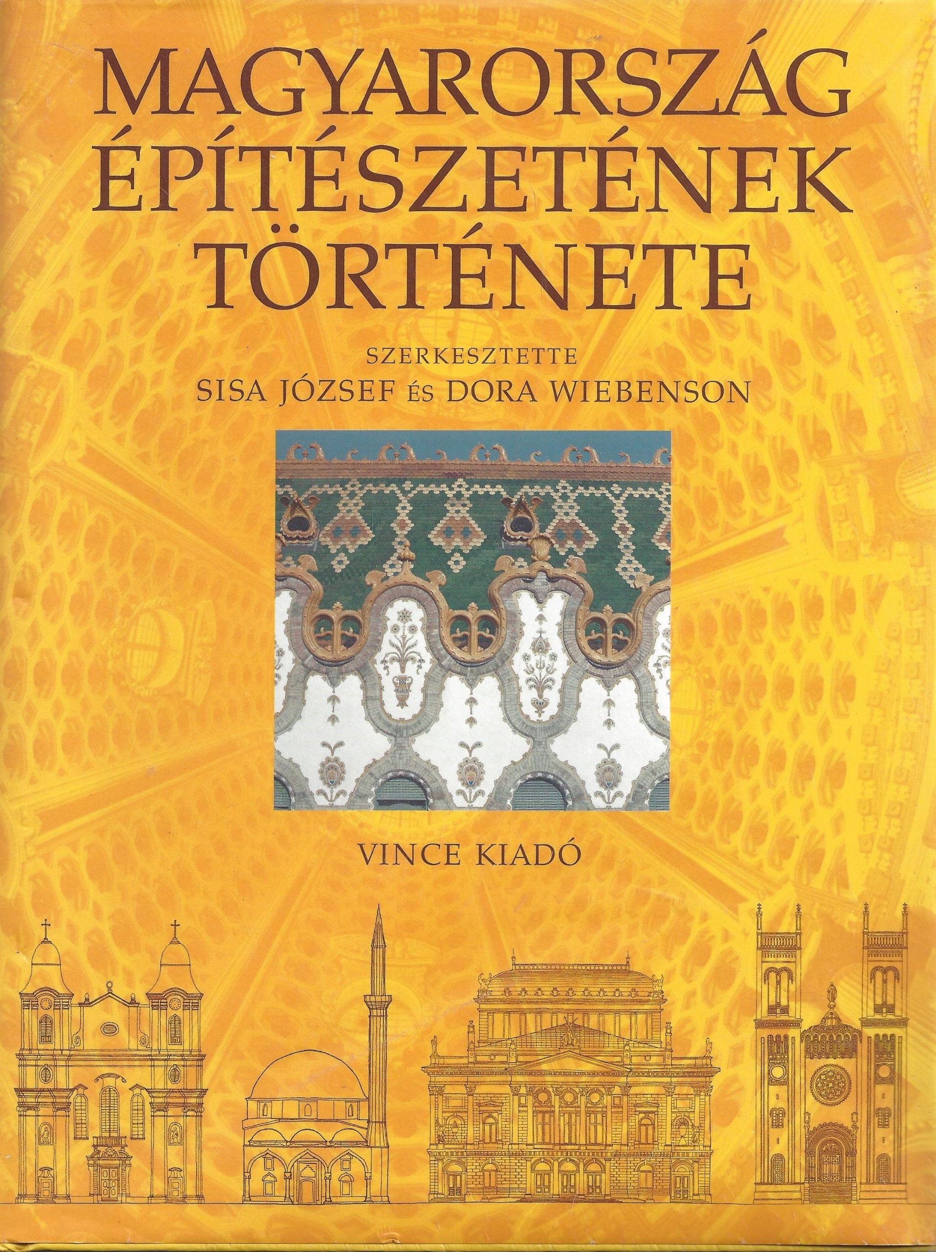 Magyarorsza´g e´pi´te´szete´nek to¨rte´nete (Hungarian Edition)