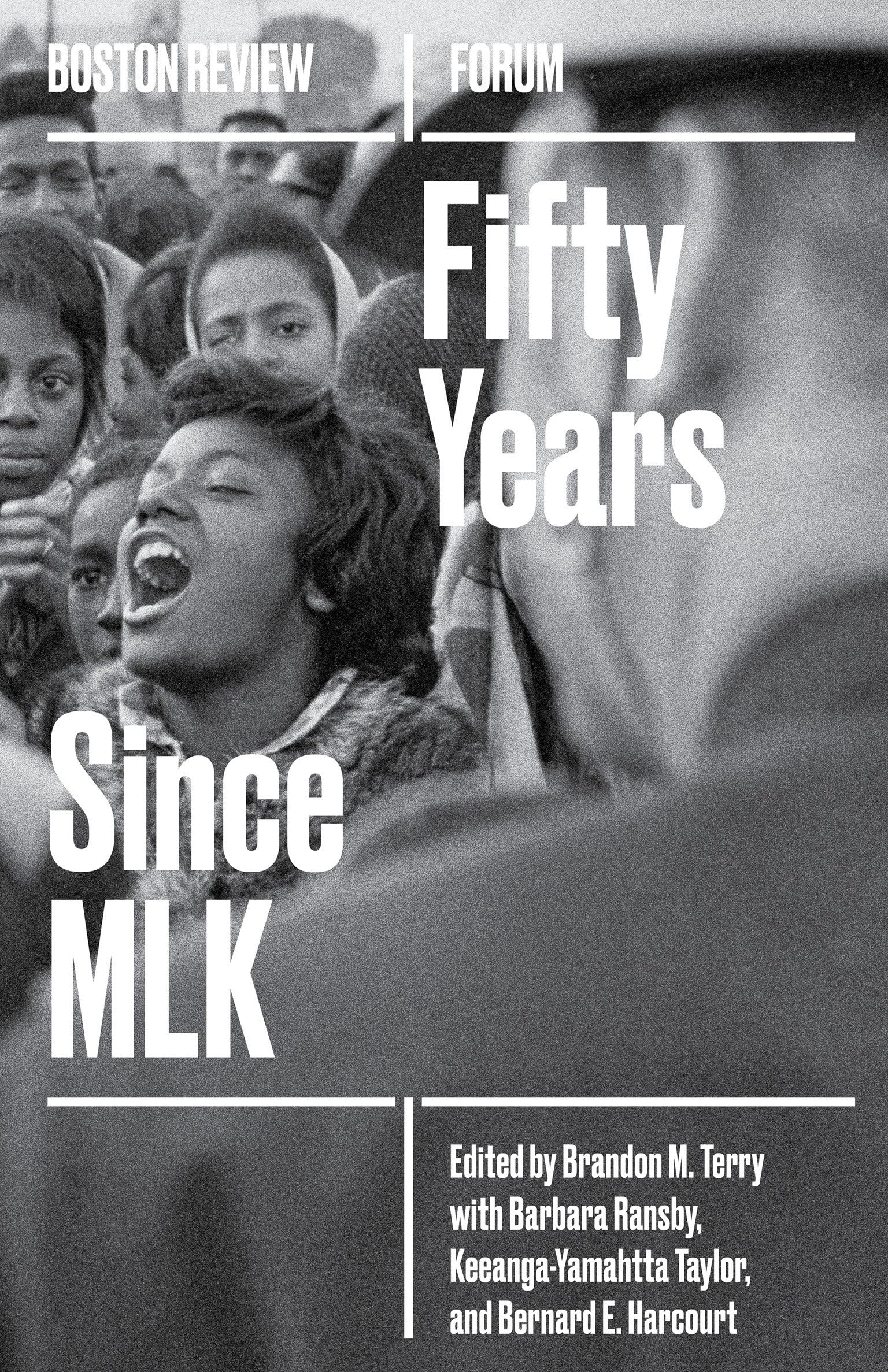 50 Years Since MLK (Boston Review / Forum)